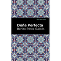 Doña Perfecta - Paperback