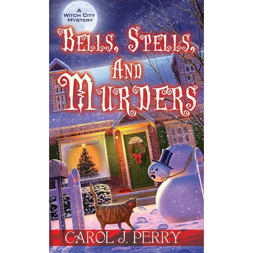 Bells, Spells, and Murders - Mass Market Paperbound