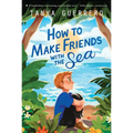 How to Make Friends with the Sea - Paperback
