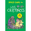 Los Cretinos / The Twits - Paperback