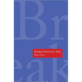 Breaking Democracy's Spell - Hardcover