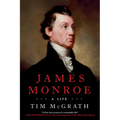 James Monroe: A Life - Paperback