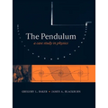 The Pendulum: A Case Study in Physics - Paperback