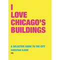 I Love Chicago Buildings - Paperback