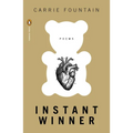 Instant Winner: Instant Winner: Poems - Paperback