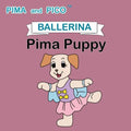 Ballerina Pima Puppy - Paperback