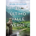 El Último Valle Verde / The Last Green Valley - Paperback