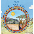 Not Evalyn - Hardcover