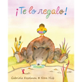 ¡Te Lo Regalo! (It's a Gift!) - Hardcover