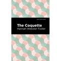 The Coquette - Hardcover