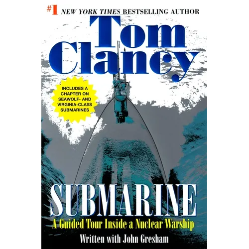 Submarine: A Guided Tour Inside a Nuclear Warship - Paperback