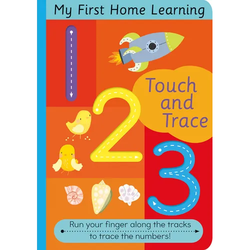 Touch and Trace 123: My First Home Learning - Board Book