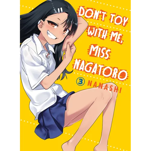 Don't Toy with Me, Miss Nagatoro 3 - Paperback
