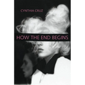 How the End Begins - Paperback