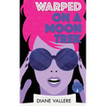 Warped on a Moon Trek: Time After Time - Paperback