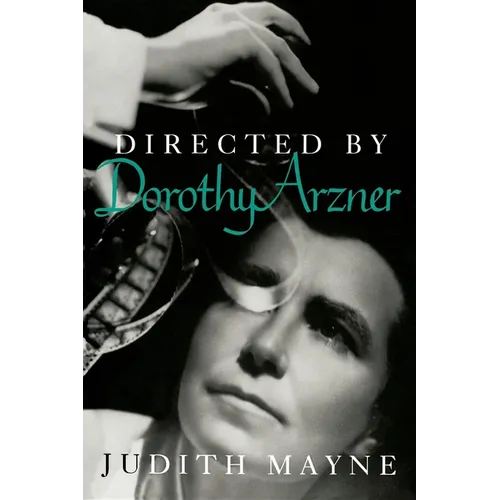 Directed by Dorothy Arzner - Paperback