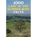 1000 Last of the Summer Wine Facts - Paperback