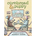 Cornbread & Poppy - Hardcover