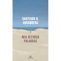 MIS Últimas Palabras / My Last Words - Paperback