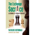 The Exchange Sacrifice According to Tigran Petrosian - Paperback
