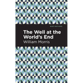 The Well at the World's End - Hardcover