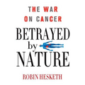 Betrayed by Nature - Hardcover