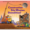 Construction Site Mission: Demolition! - Hardcover