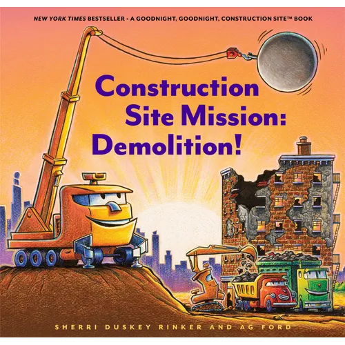 Construction Site Mission: Demolition! - Hardcover