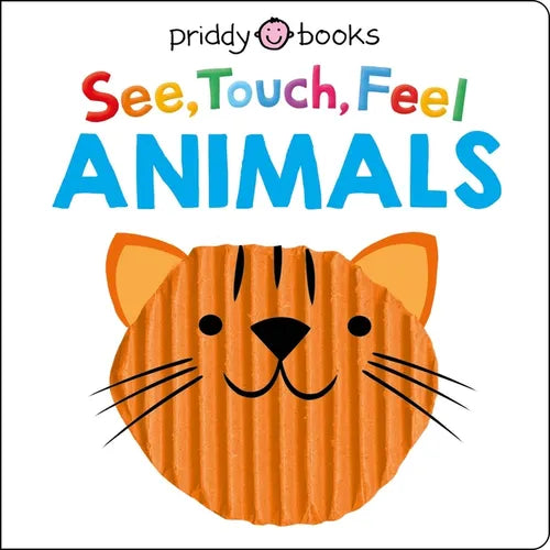 See, Touch, Feel: Animals - Board Book