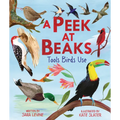 A Peek at Beaks: Tools Birds Use - Hardcover