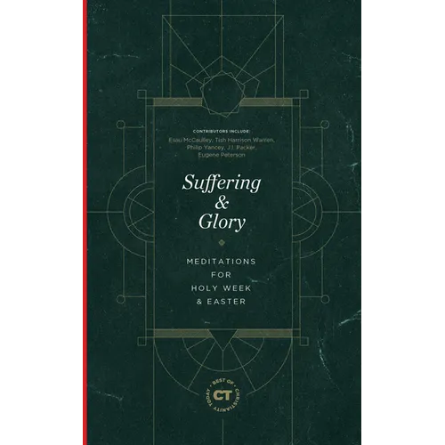 Suffering & Glory: Meditations for Holy Week and Easter - Paperback